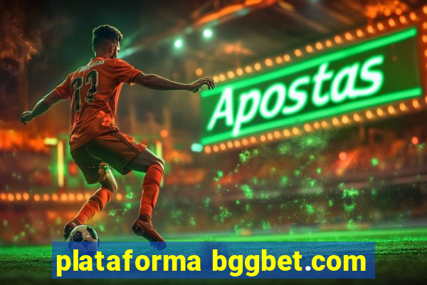 plataforma bggbet.com